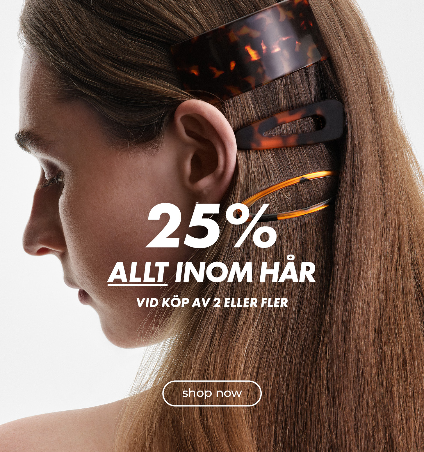 25% allt inom hår - vid köp av 2 eller fler